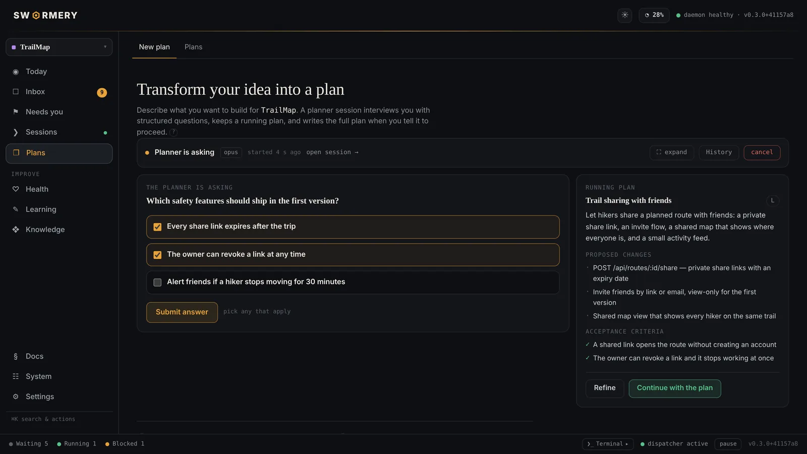 Answer, and the running plan rebuilds next to the question