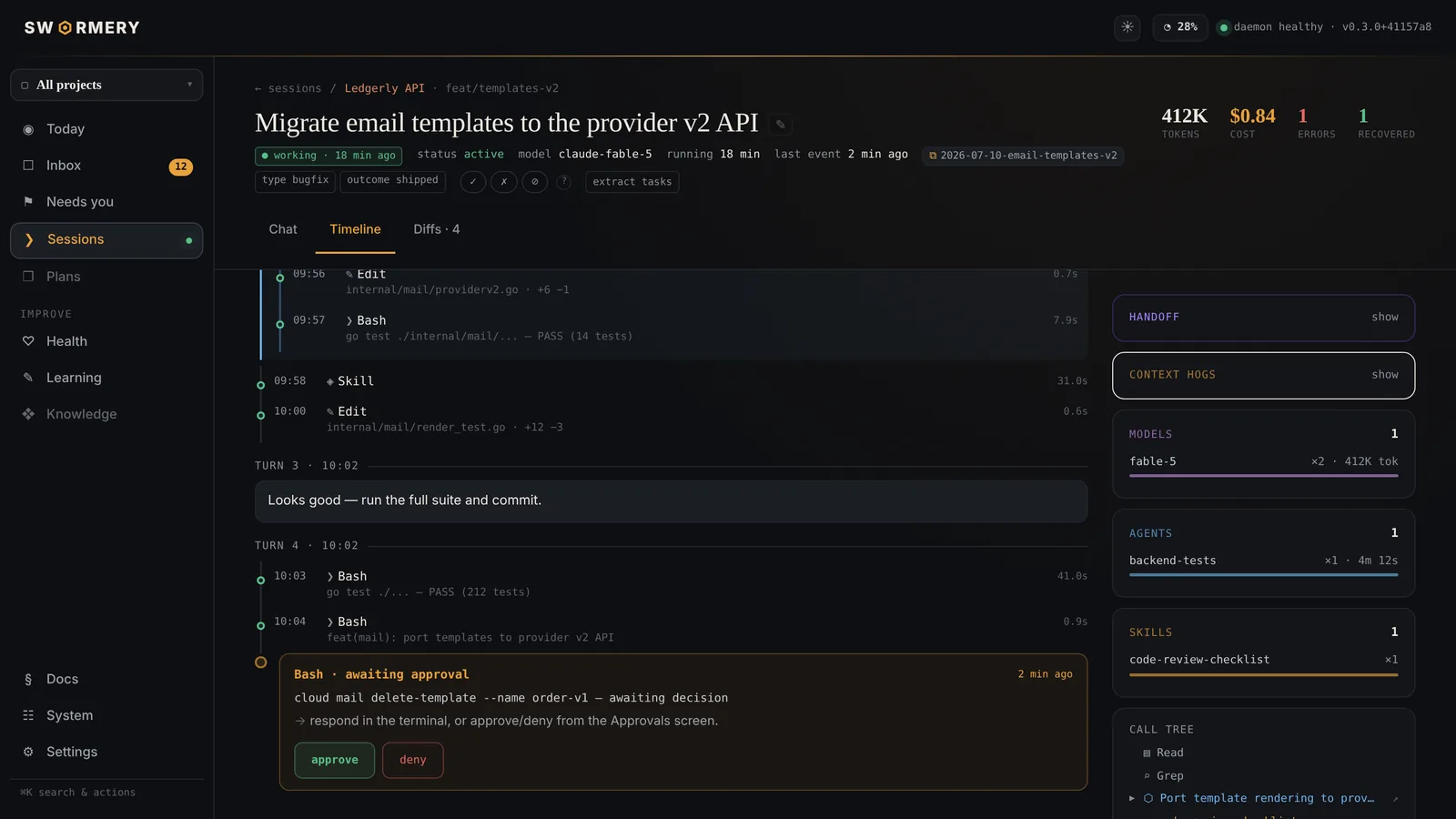 Timeline: every tool call, with an approval waiting in line